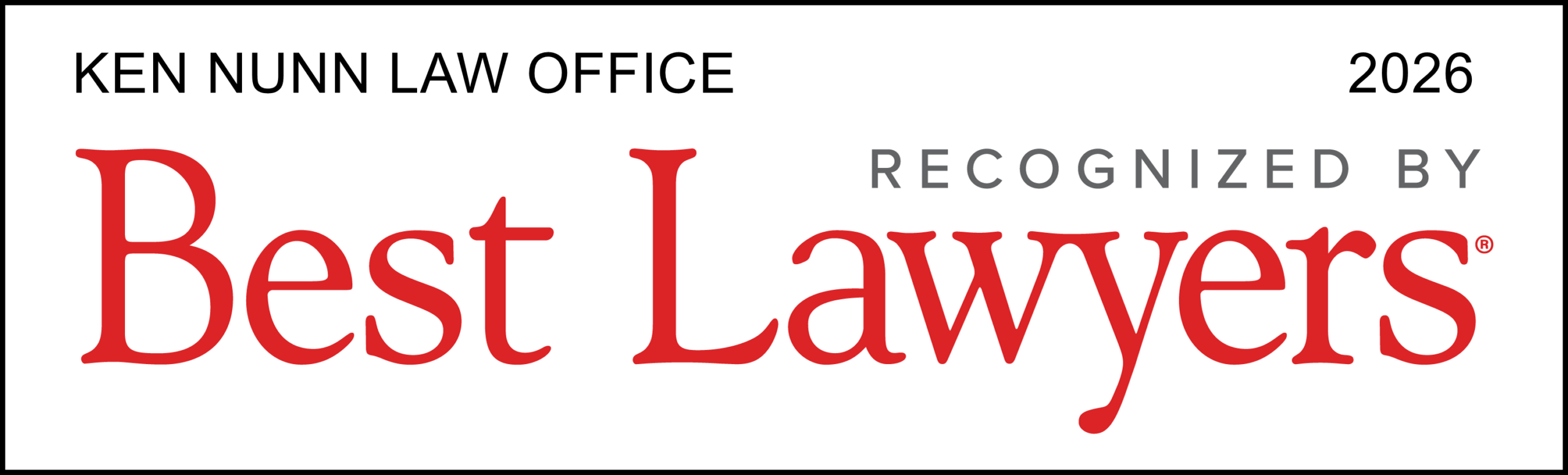 Ken Nunn Law Office is Recognized by Best Lawyers 2026